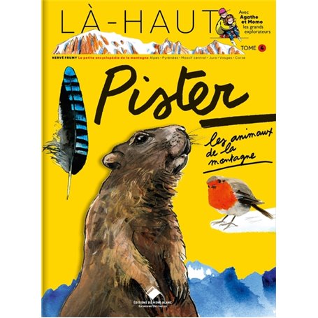 Là-haut, pister les animaux de la montagne