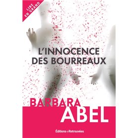 L'innocence des bourreaux