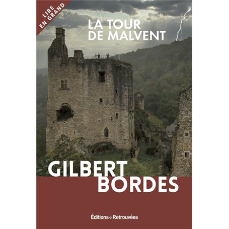 La tour de Malvent