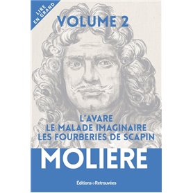 Molière - L'Avare - Le Malade imaginaire - Les Fourberies de Scapin