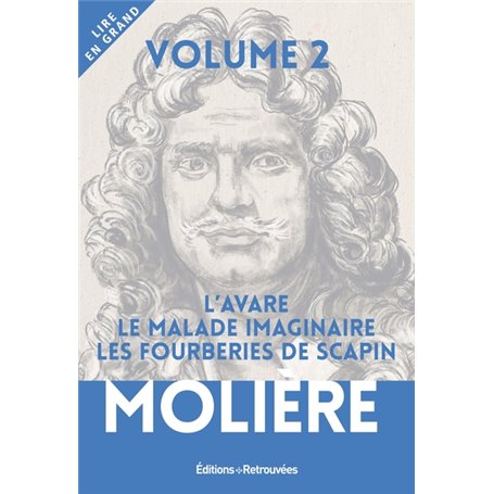 Molière - L'Avare - Le Malade imaginaire - Les Fourberies de Scapin