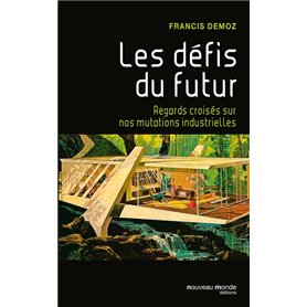 Les défis du futur