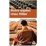 Notre espion chez Hitler