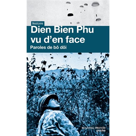 Dien Bien Phu vu d'en face