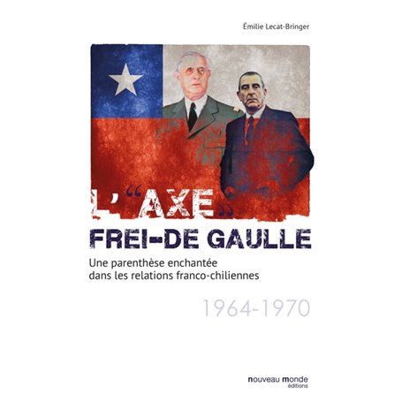 L'axe Frei-De Gaulle