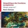 Géopolitique des frontières européennes