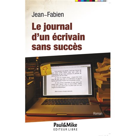 Journal d'un écrivain sans succès