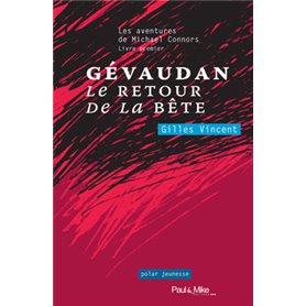 Gévaudan, le retour de la Bête