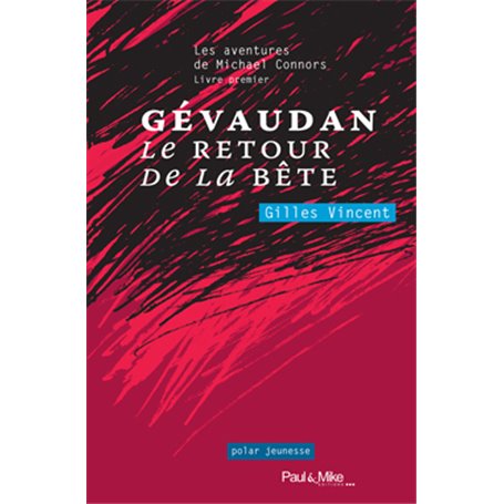 Gévaudan, le retour de la Bête