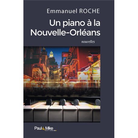 Un piano à la Nouvelle-Orléans