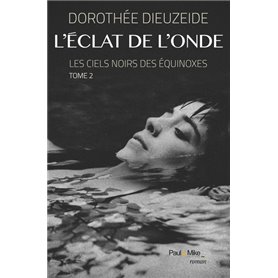 L'éclat de l'onde