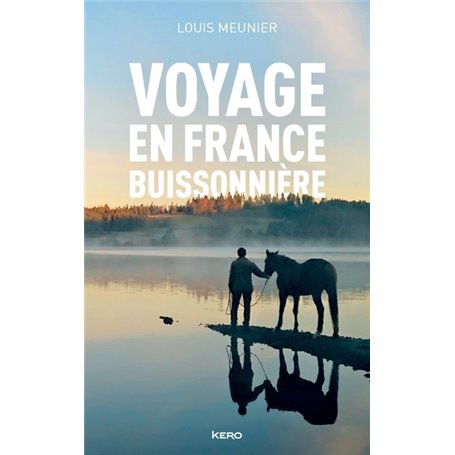 Voyage en France buissonnière