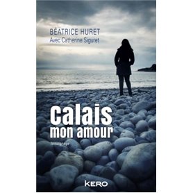 Calais mon amour