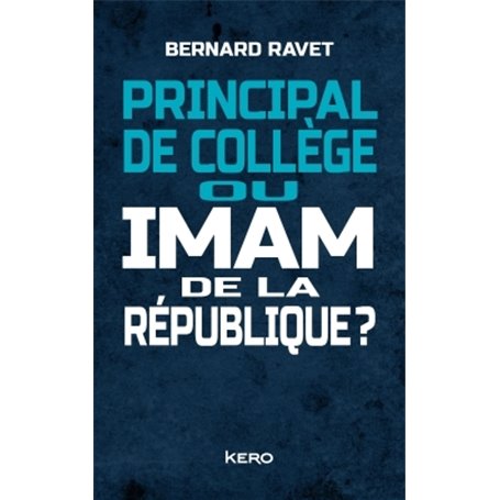 Principal de collège ou imam de la république ?