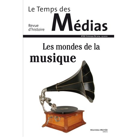 Le Temps des médias n° 22