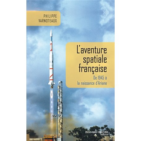 L'aventure spatiale française