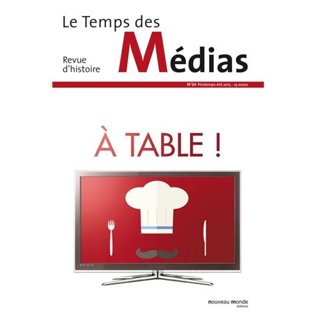 Le Temps des médias n° 24