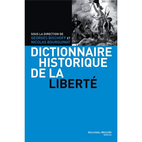 Dictionnaire historique de la liberté