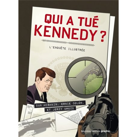 Qui a tué Kennedy ?