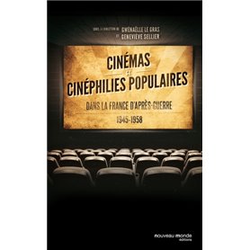 Cinémas et cinéphilies populaires