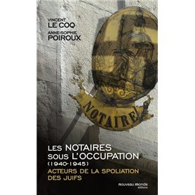 Les notaires sous l'Occupation (1940-1945)