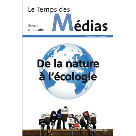 Le Temps des médias n° 25