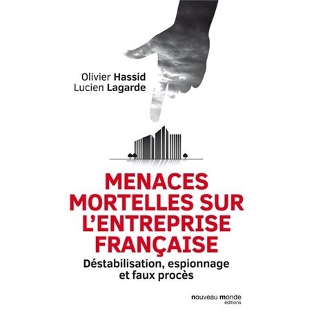 Menaces mortelles sur l'entreprise française