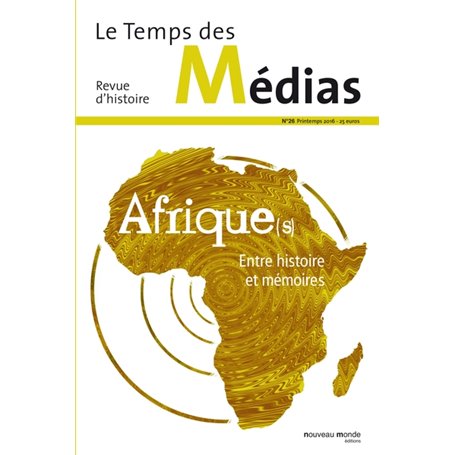 Le Temps des médias n° 26