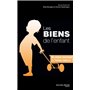 Les biens de l'enfant