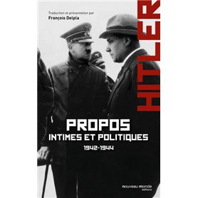 Propos intimes et politiques 1942-1944 tome 2