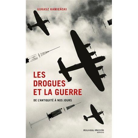 Les drogues et la guerre