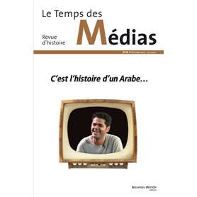 Le Temps des médias n° 28