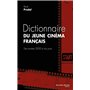 Dictionnaire du jeune cinéma français