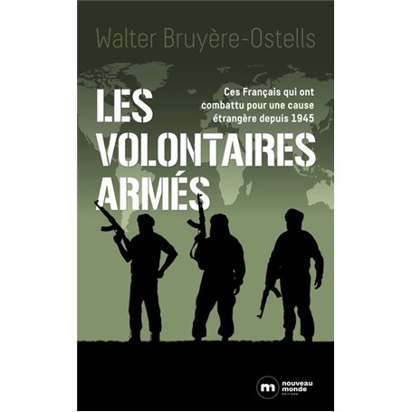 Les volontaires armés