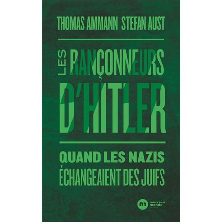 Les rançonneurs d'Hitler