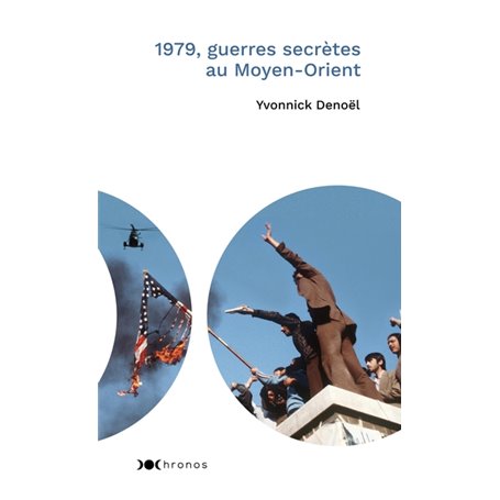 1979, guerres secrètes au Moyen-Orient