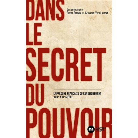 Dans le secret du pouvoir