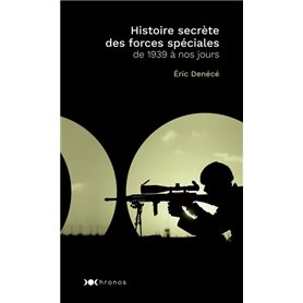 Histoire secrète des forces spéciales