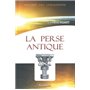 La perse antique et la civilisation iranienne