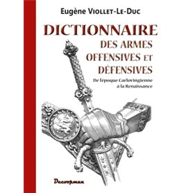 Dictionnaire des armes offensives et défensives