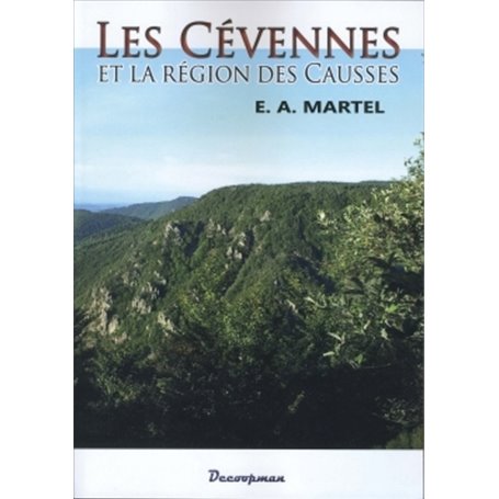 Les Cévennes et la région des Causses