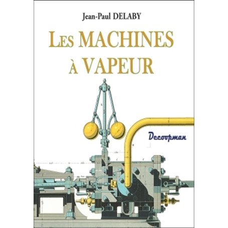 Les machines à vapeur