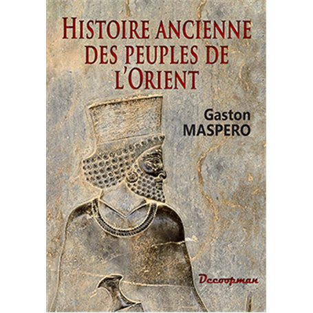 Histoire ancienne des peuples de l'Orient