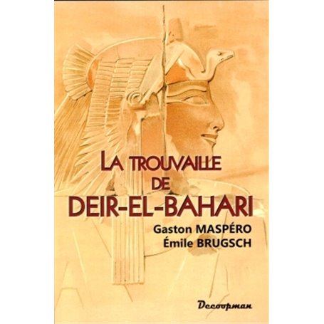 La trouvaille de Deir-el-Bahari