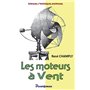 Les moteurs à vent