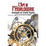 L'art de l'Horlogerie