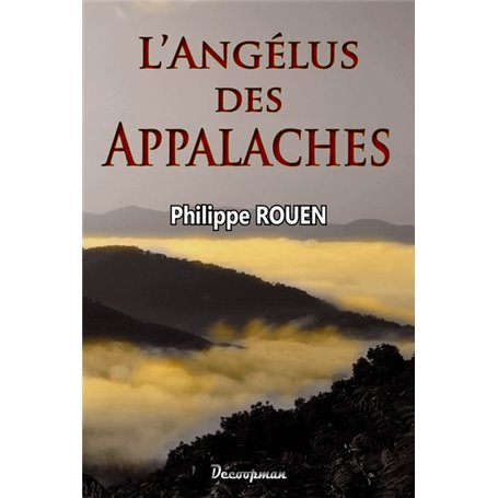 L'angélus des Appalaches