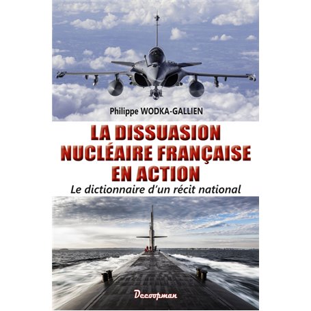 La dissuasion nucléaire française en action