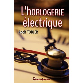 L'horlogerie électrique