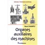 Organes auxiliaires des machines